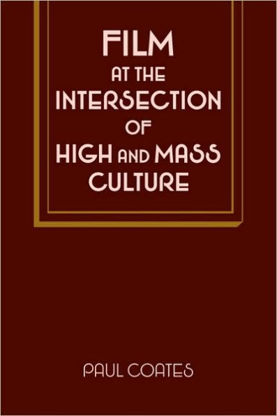 Film at the Intersection of High and Mass Culture
