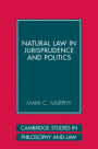 Natural Law in Jurisprudence and Politics