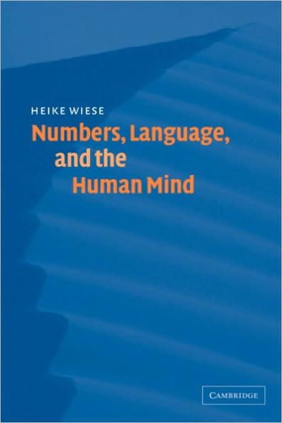 Numbers, Language, and the Human Mind