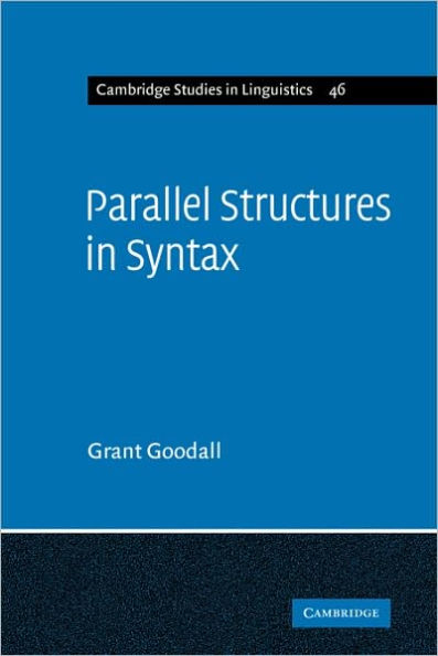 Parallel Structures in Syntax: Coordination, Causatives, and Restructuring