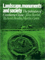 Landscape, Monuments and Society: The Prehistory of Cranborne Chase