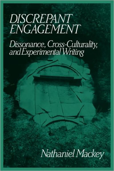 Discrepant Engagement: Dissonance, Cross-Culturality and Experimental Writing