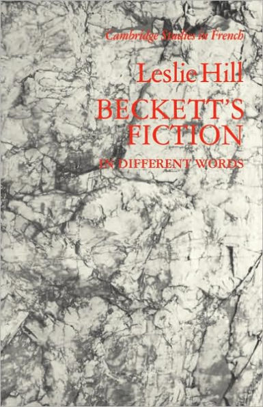 Beckett's Fiction: In Different Words