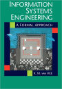 Information Systems Engineering: A Formal Approach