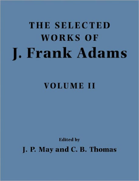 The Selected Works of J. Frank Adams