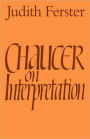 Chaucer on Interpretation