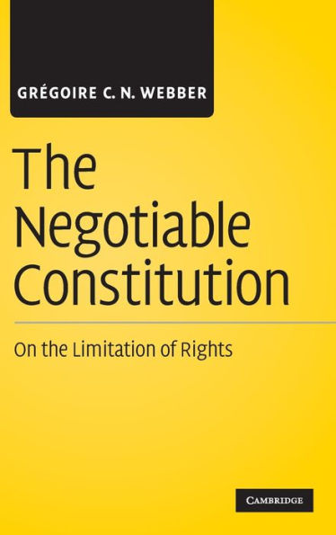 the Negotiable Constitution: On Limitation of Rights