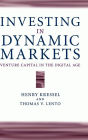 Investing in Dynamic Markets: Venture Capital in the Digital Age