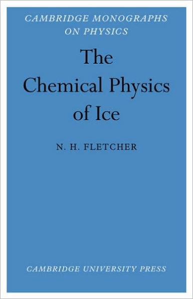 The Chemical Physics of Ice