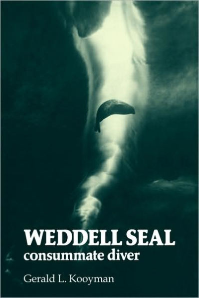 Weddell Seal: Consummate Diver