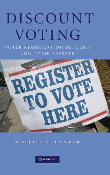 Discount Voting: Voter Registration Reforms and their Effects