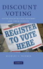 Discount Voting: Voter Registration Reforms and their Effects