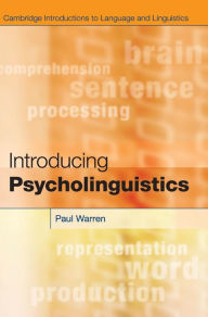 Title: Introducing Psycholinguistics, Author: Paul Warren