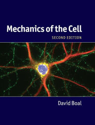 Title: Mechanics of the Cell, Author: David Boal