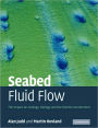 Seabed Fluid Flow: The Impact on Geology, Biology and the Marine Environment