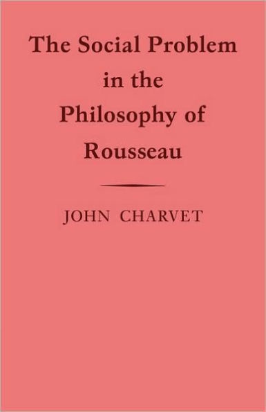 The Social Problem in the Philosophy of Rousseau