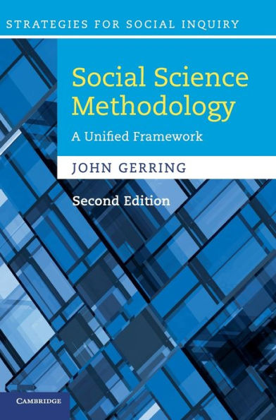 Social Science Methodology: A Unified Framework