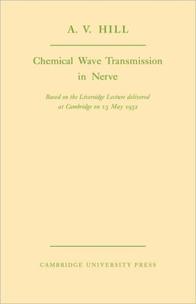 Chemical Wave Transmission in Nerve