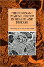 The Ruminant Immune System in Health and Disease