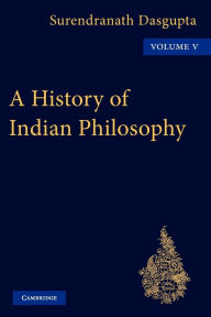 Title: A History of Indian Philosophy, Author: Dasgupta