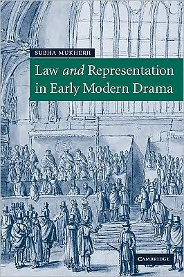 Law and Representation in Early Modern Drama