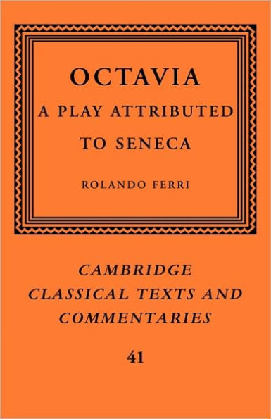 Octavia: A Play Attributed to Seneca