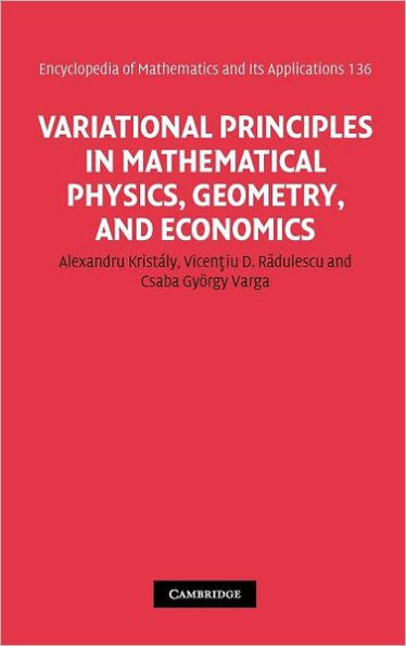 Variational Principles in Mathematical Physics, Geometry, and Economics: Qualitative Analysis of Nonlinear Equations and Unilateral Problems