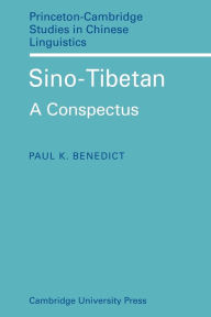 Title: Sino-Tibetan: A Conspectus, Author: Paul K. Benedict