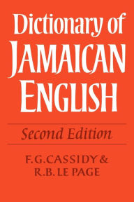 Title: Dictionary of Jamaican English, Author: F. G. Cassidy