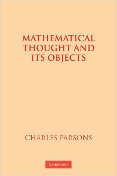 Mathematical Thought and its Objects