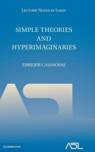 Title: Simple Theories and Hyperimaginaries, Author: Enrique Casanovas