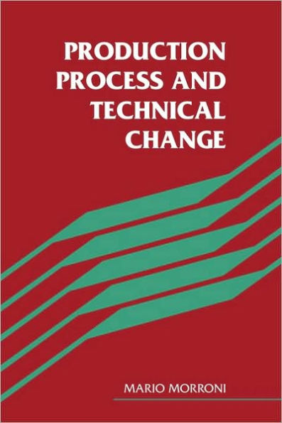 Production Process and Technical Change