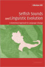 Selfish Sounds and Linguistic Evolution: A Darwinian Approach to Language Change