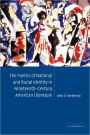 The Poetics of National and Racial Identity in Nineteenth-Century American Literature