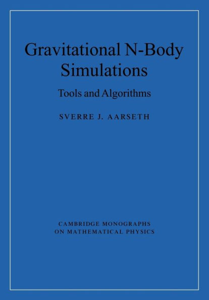 Gravitational N-Body Simulations: Tools and Algorithms