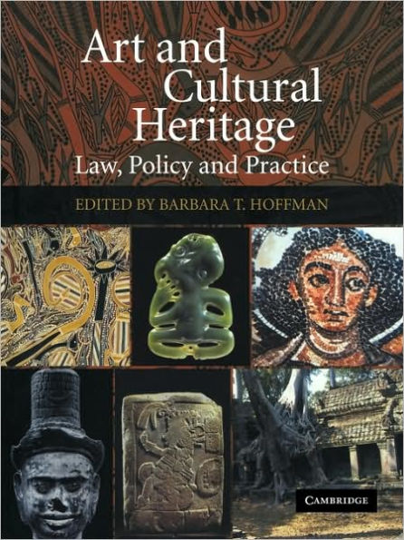 Art and Cultural Heritage: Law, Policy and Practice