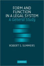 Form and Function in a Legal System: A General Study