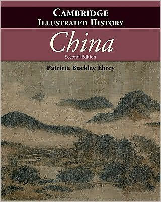 The Cambridge Illustrated History of China / Edition 2