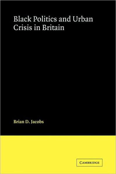 Black Politics and Urban Crisis in Britain