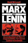 From Marx to Lenin: An evaluation of Marx's responsibility for Soviet authoritarianism