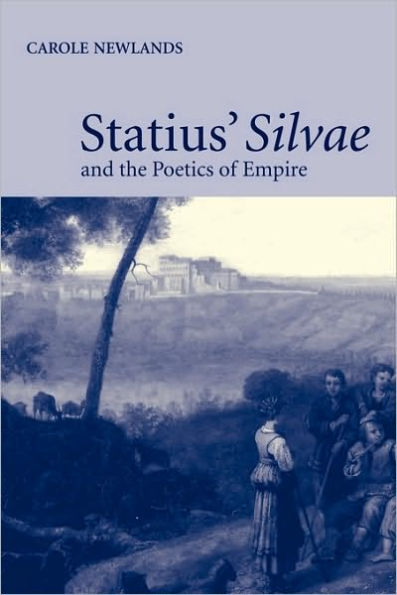 Statius' Silvae and the Poetics of Empire