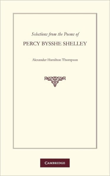 Selections from the Poems of Percy Bysshe Shelley