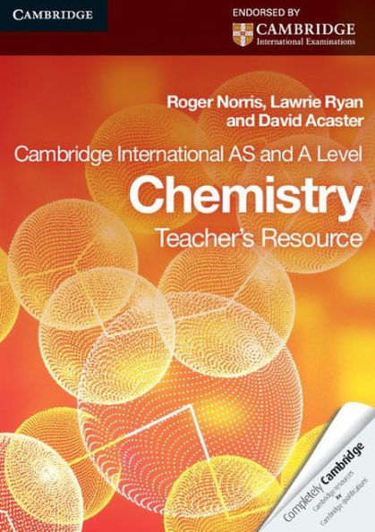 Cambridge International AS Level and A Level Chemistry Teacher's Resource CD-ROM