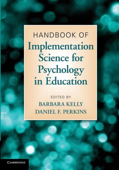 Handbook of Implementation Science for Psychology Education