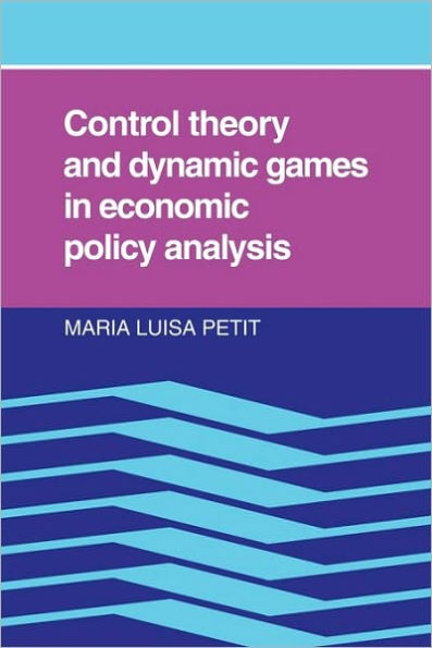 Control Theory and Dynamic Games in Economic Policy Analysis