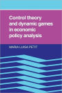 Control Theory and Dynamic Games in Economic Policy Analysis