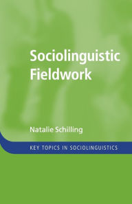 Title: Sociolinguistic Fieldwork, Author: Natalie Schilling