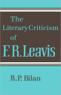 The Literary Criticism of F. R. Leavis