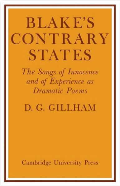 Blake's Contrary States: The 'Songs of Innocence and Experience' as Dramatic Poems