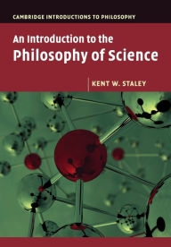 Title: An Introduction to the Philosophy of Science, Author: Kent W. Staley